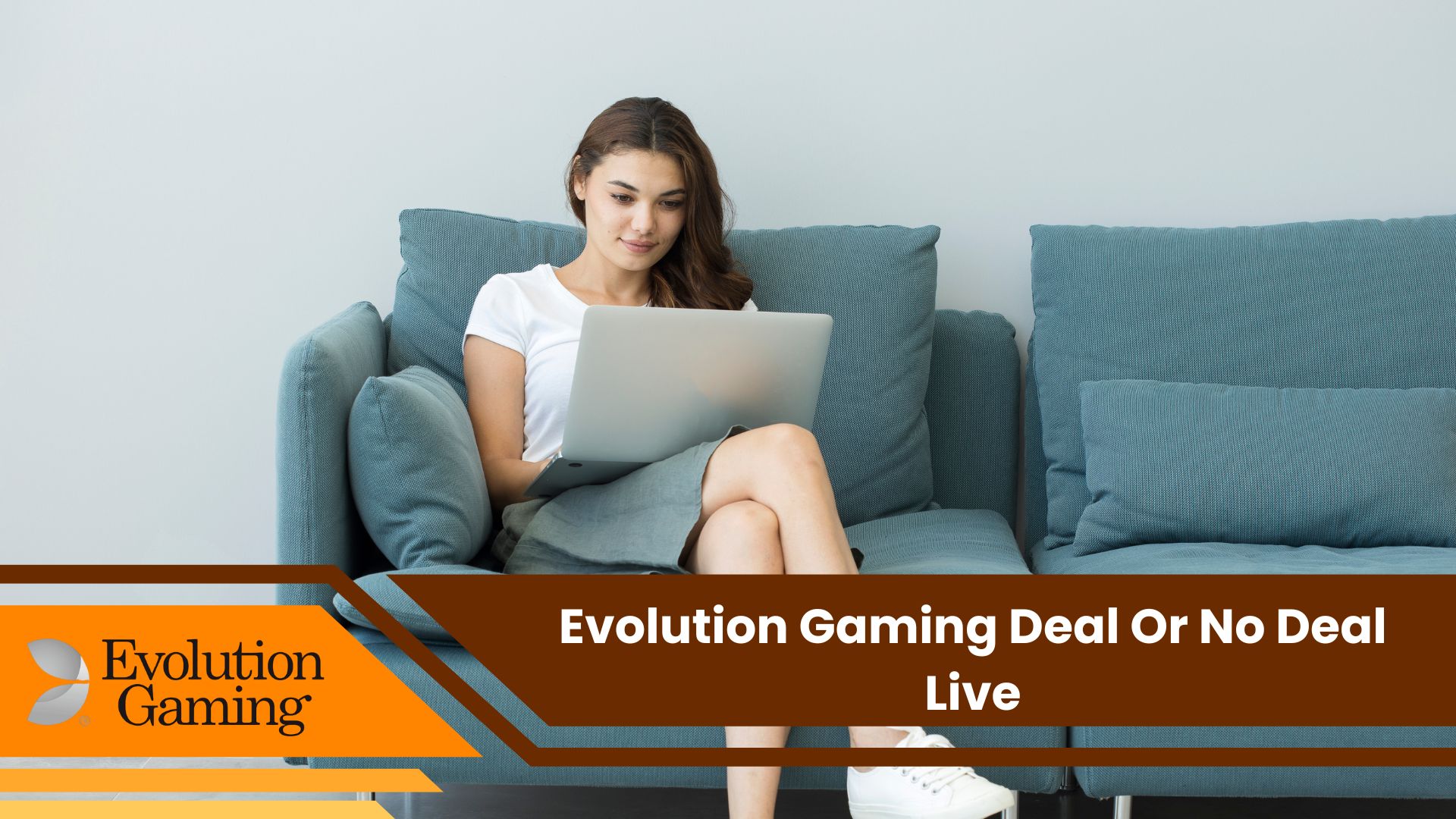 Evolution Gaming Deal Or No Deal Live